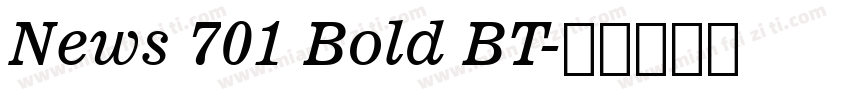 News 701 Bold BT字体转换